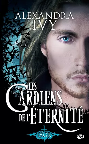 Alexandra Ivy – Les Gardiens de l'Éternité, Tome 5 : Jagr